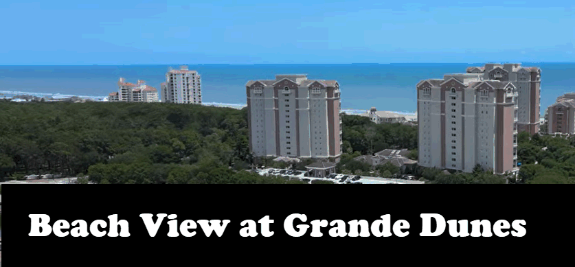 Beach View at Grande Dunes in Myrtle Beach